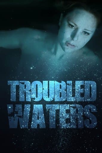 Movie poster for Troubled Waters