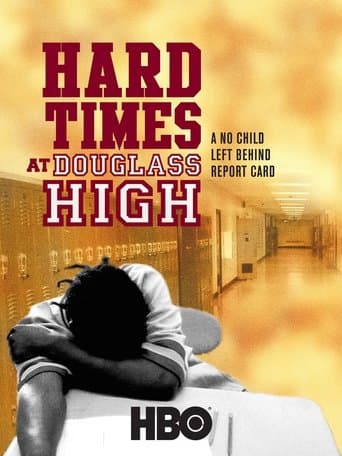 Movie poster for Hard Times at Douglass High: A No Child Left Behind Report Card