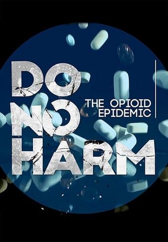 Movie poster for Do No Harm: The Opioid Epidemic