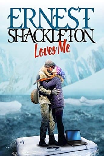 Movie poster for Ernest Shackleton Loves Me