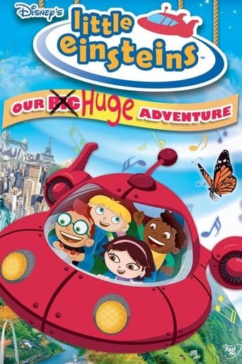 Movie poster for Little Einsteins: Our Big Huge Adventure