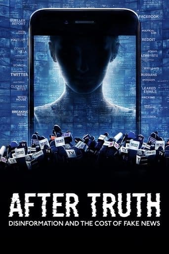 Movie poster for After Truth: Disinformation and the Cost of Fake News