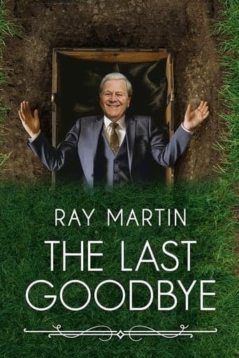 Movie poster for Ray Martin: The Last Goodbye