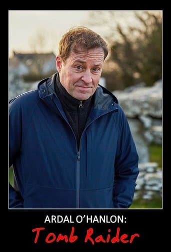 Movie poster for Ardal O'Hanlon: Tomb Raider