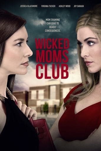 Movie poster for Wicked Moms Club