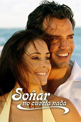 Movie poster for Soñar no Cuesta Nada