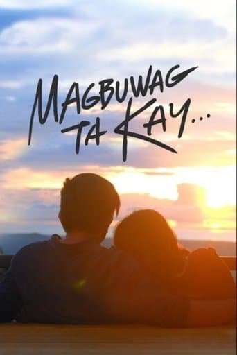 Movie poster for Magbuwag Ta Kay...