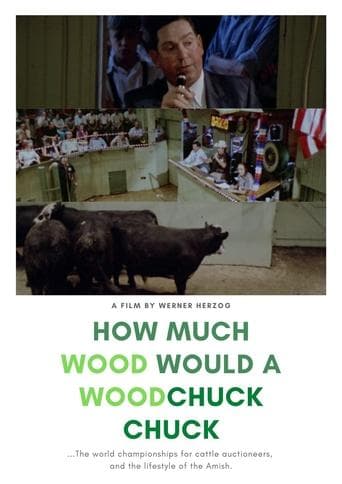 Movie poster for How Much Wood Would a Woodchuck Chuck