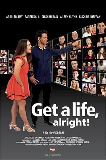 Movie poster for Get a life, alright!