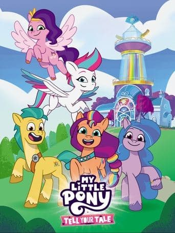 Movie poster for My Little Pony: Tell Your Tale