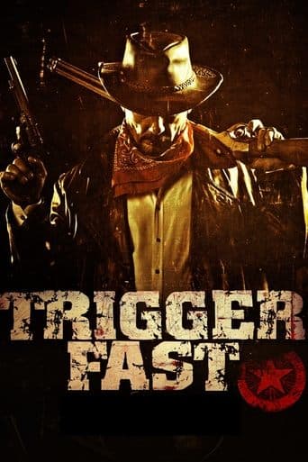 Movie poster for Trigger Fast