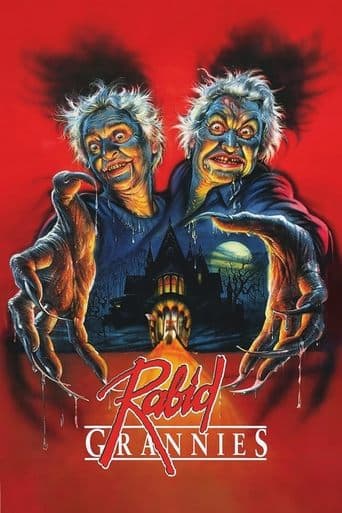 Movie poster for Rabid Grannies