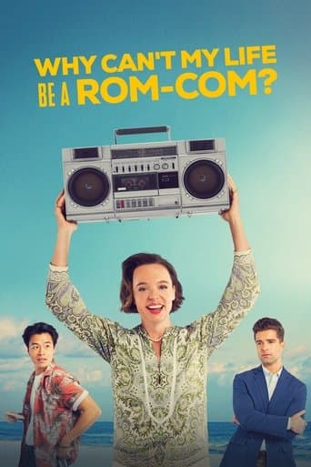Movie poster for Why Can't My Life Be a Rom-Com?