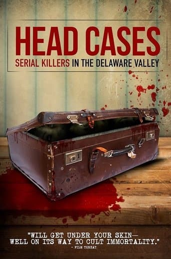 Movie poster for Head Cases: Serial Killers in the Delaware Valley