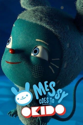 Movie poster for Messy goes to OKIDO