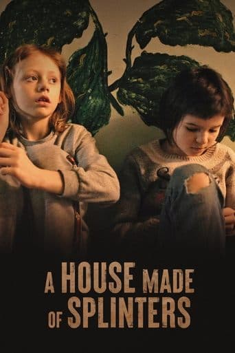 Movie poster for A House Made of Splinters