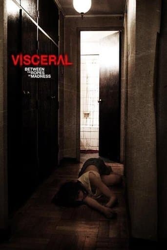 Movie poster for Visceral: Between the Ropes of Madness