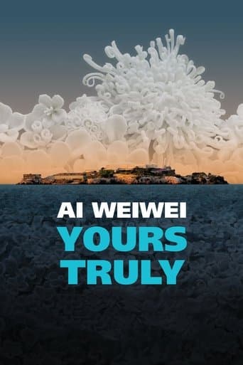 Movie poster for Ai Weiwei: Yours Truly