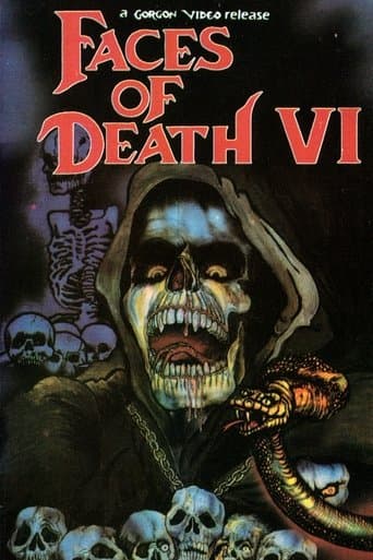 Movie poster for Faces of Death VI