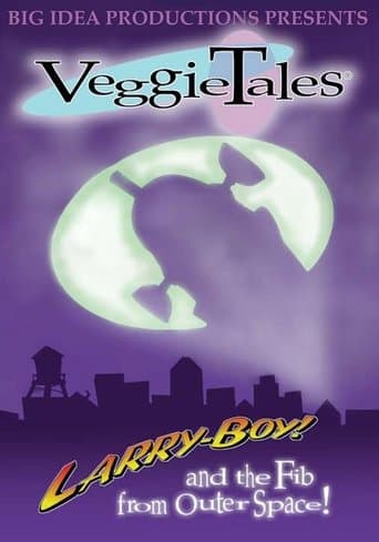 Movie poster for VeggieTales: LarryBoy & the Fib from Outer Space!