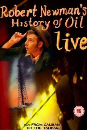 Movie poster for Robert Newman's History of Oil