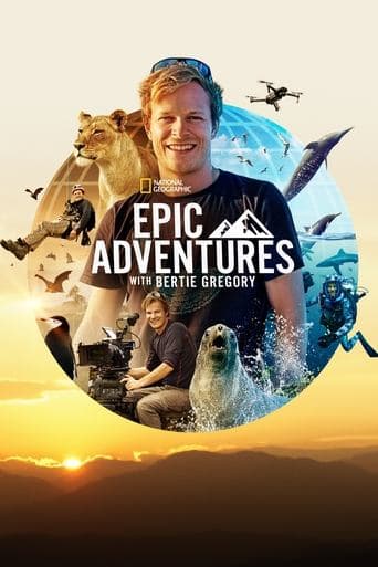 Movie poster for Epic Adventures with Bertie Gregory