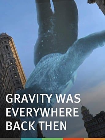 Movie poster for Gravity Was Everywhere Back Then