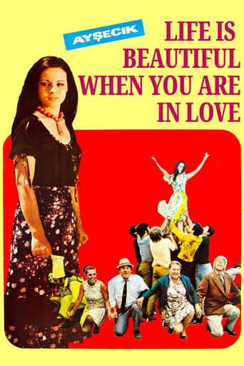 Movie poster for Life is Beautiful When You Are in Love