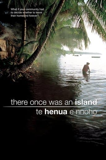 Movie poster for There Once was an Island: Te Henua e Nnoho
