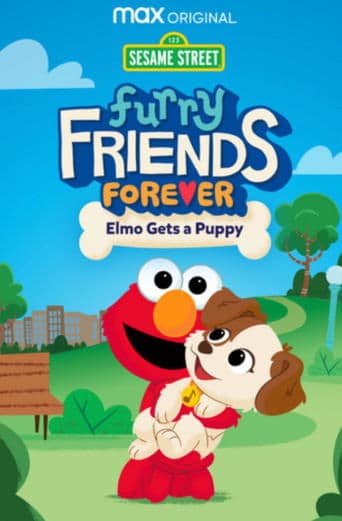 Movie poster for Furry Friends Forever: Elmo Gets a Puppy