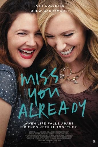 Movie poster for Miss You Already