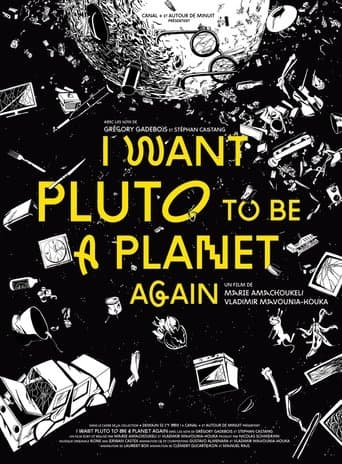Movie poster for I Want Pluto to Be a Planet Again