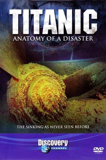 Movie poster for Titanic: Anatomy of a Disaster