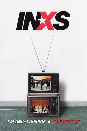 Movie poster for I'm Only Looking – The Best Of INXS