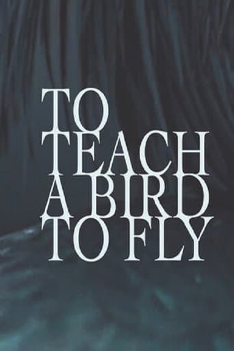 Movie poster for To Teach a Bird to Fly