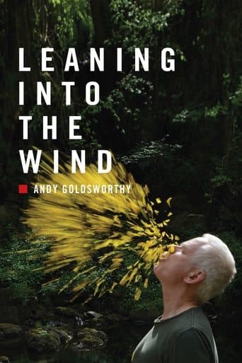 Movie poster for Leaning Into the Wind: Andy Goldsworthy