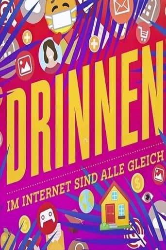 Movie poster for Drinnen - Im Internet sind alle gleich