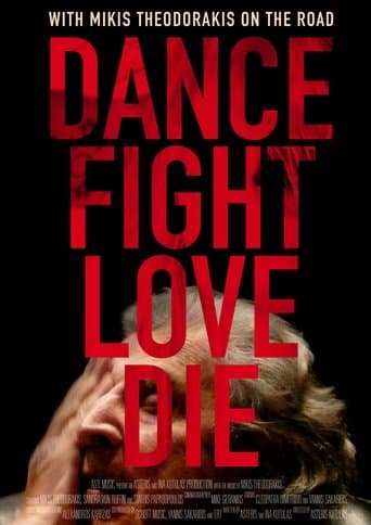 Movie poster for Dance Fight Love Die: With Mikis On the Road