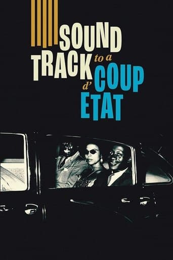 Movie poster for Soundtrack to a Coup d'Etat
