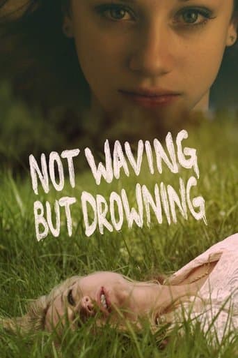Movie poster for Not Waving but Drowning
