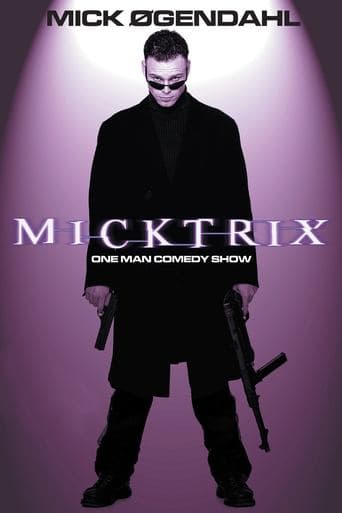Movie poster for Mick Øgendahl: Micktrix