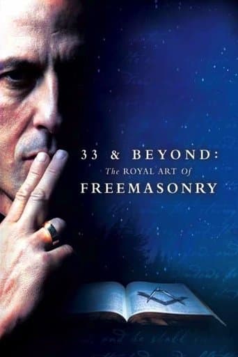 Movie poster for 33 & Beyond: The Royal Art of Freemasonry