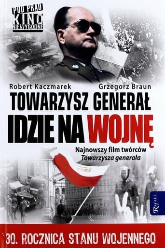 Movie poster for Towarzysz Generał idzie na wojnę