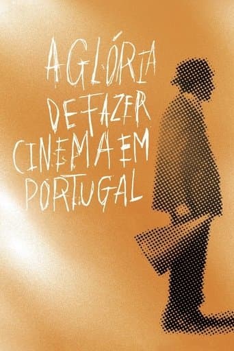Movie poster for The Glory of Filmmaking in Portugal