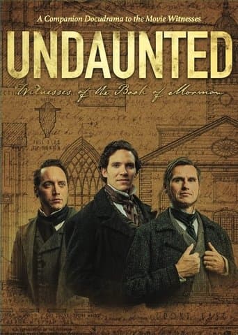 Movie poster for Undaunted: Witnesses of the Book of Mormon