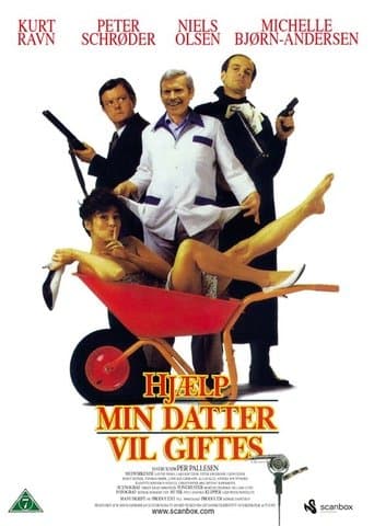 Movie poster for Hjælp - min datter vil giftes