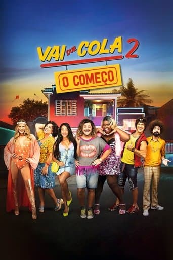 Movie poster for Vai que Cola 2: O Começo