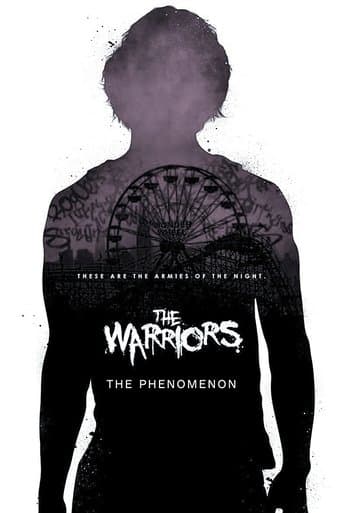 Movie poster for The Warriors: The Phenomenon