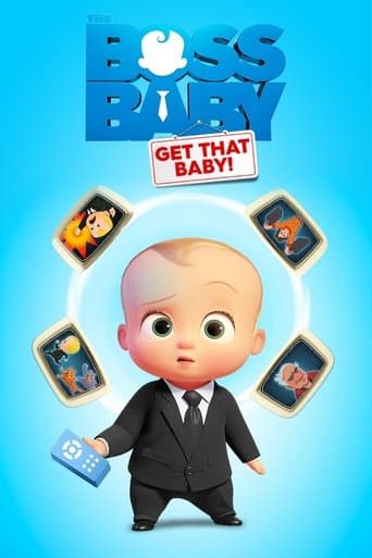 Movie poster for The Boss Baby: Get That Baby!
