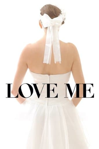 Movie poster for Love Me